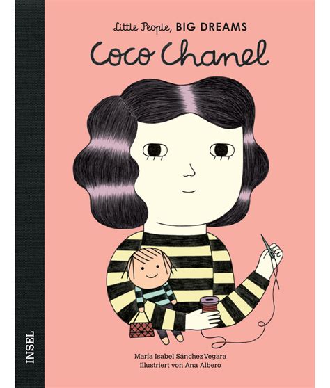 Coco Chanel: Little People, Big Dreams. Deutsche 